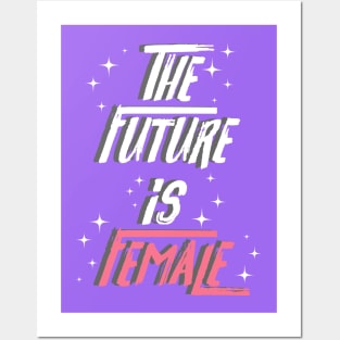 The Future Is Female Posters and Art